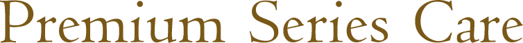 Premium Series Care